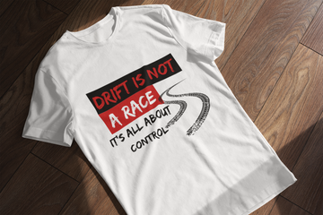 Men's Drift is Not a Race T-Shirt
